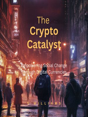 cover image of The Crypto Catalyst
